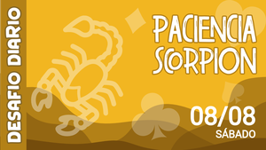 Desafio Diário - Paciência Scorpion