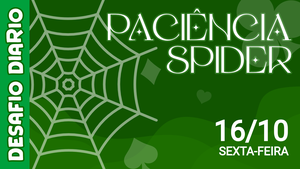 Desafio Diário - Paciência Spider