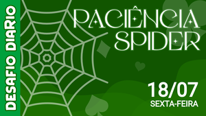 Desafio Diário - Paciência Spider