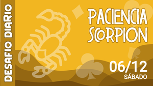 Desafio Diário - Paciência Scorpion