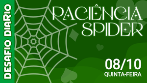 Desafio Diário - Paciência Spider