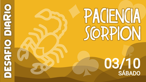 Desafio Diário - Paciência Scorpion