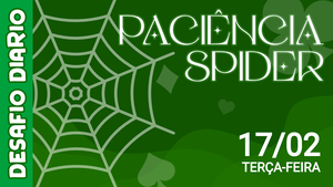Desafio Diário - Paciência Spider