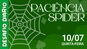 Desafio Diário - Paciência Spider