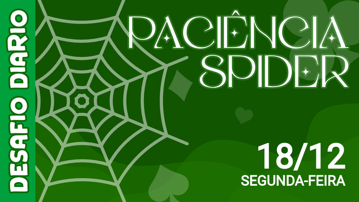 Estratégia Paciência Spider - Aprenda hoje em