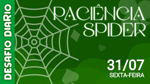 Desafio Diário - Paciência Spider