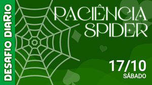 Desafio Diário - Paciência Spider