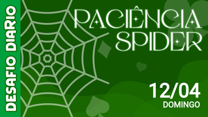 Desafio Diário - Paciência Spider