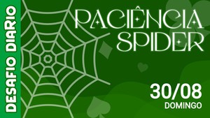 Desafio Diário - Paciência Spider