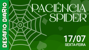 Desafio Diário - Paciência Spider
