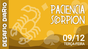 Desafio Diário - Paciência Scorpion