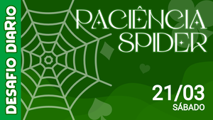 Desafio Diário - Paciência Spider